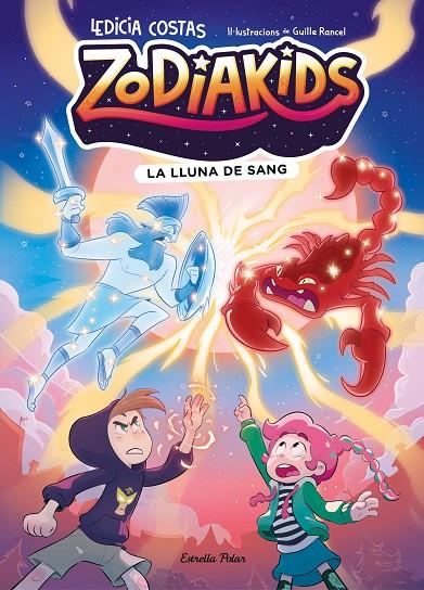 ZODIAKIDS 02. LA LLUNA DE SANG | 9791387783822 | COSTAS, LEDICIA / RANCEL, GUILLE