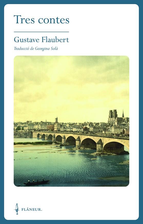 TRES CONTES | 9788409684038 | FLAUBERT, GUSTAVE