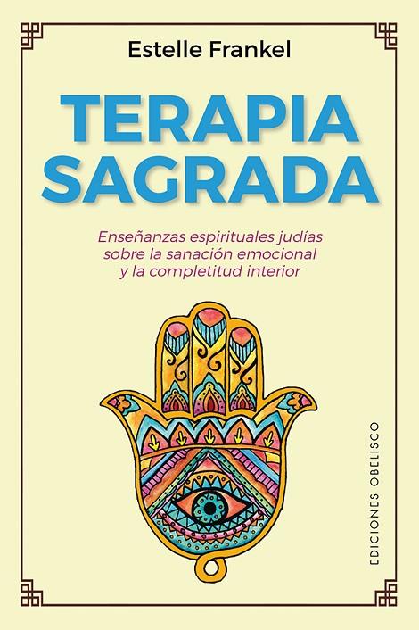 TERAPIA SAGRADA | 9788491116073 | FRANKEL, ESTELLE