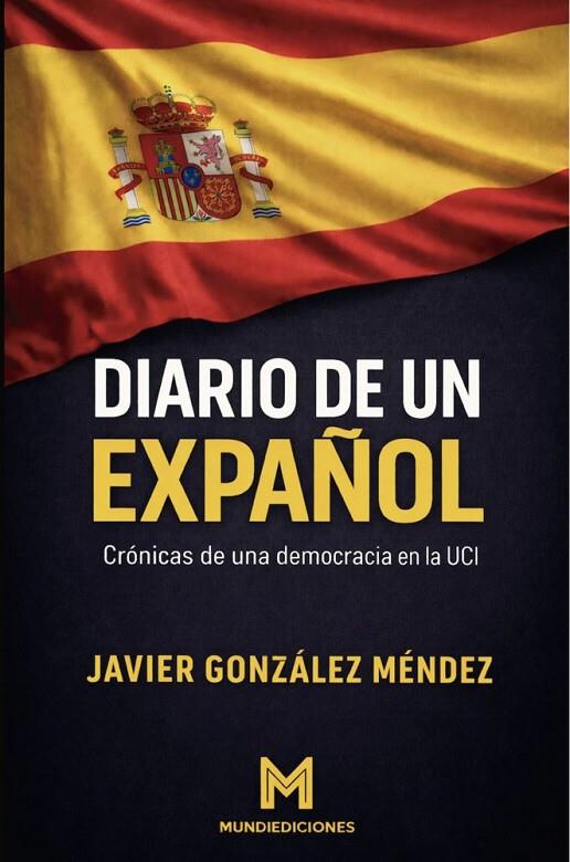 DIARIO DE UN EXPAÑOL | 9791399222005 | GONZALEZ MENDEZ, JAVIER