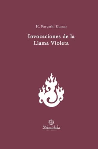 INVOCACIONES DE LA LLAMA VIOLETA | 9788488011671 | PARVATHI KUMAR, KAMBHAMPATHI