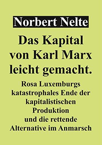 DAS KAPITAL VON MARX, LEICHT GEMACHT | 9783750443266 | NELTE, NORBERT