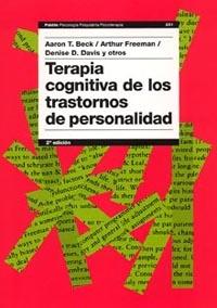 TERAPIA COGNITIVA DE LOS TRASTORNOS DE PERSONALIDAD | 9788449318047 | BECK, AARON T.         