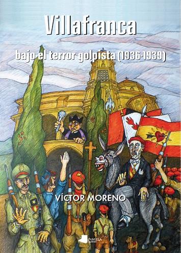 VILLAFRANCA BAJO EL TERROR GOLPISTA (1936-1939) | 9788491720379 | MORENO BAYONA, VÍCTOR