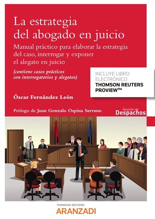 ESTRATEGIA DEL ABOGADO EN JUICIO | 9788411246149 | FERNÁNDEZ LEÓN, ÓSCAR