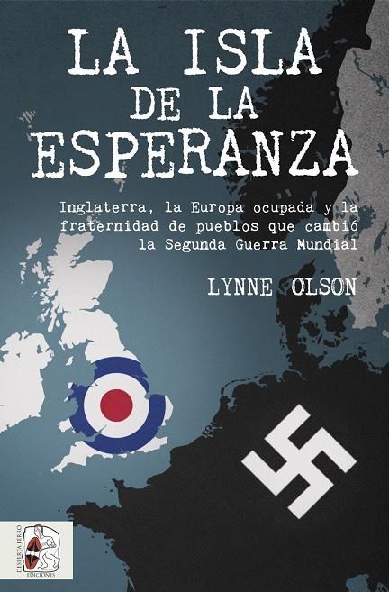 ISLA DE LA ESPERANZA, LA | 9788494649998 | OLSON, LYNNE