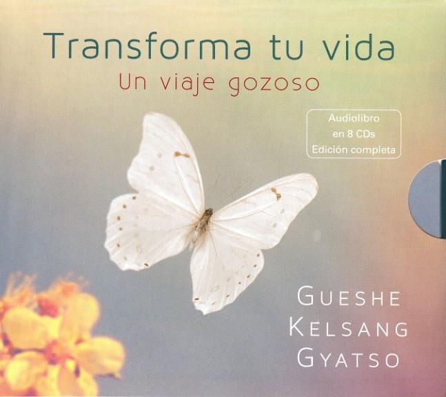 TRANSFORMA TU VIDA | 9788415849995 | GUESHE KELSANG GYATSO