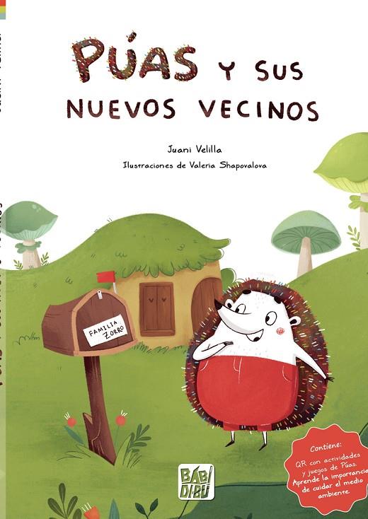 PÚAS Y SUS NUEVOS VECINOS | 9788419723215 | VELILLA, JUANI