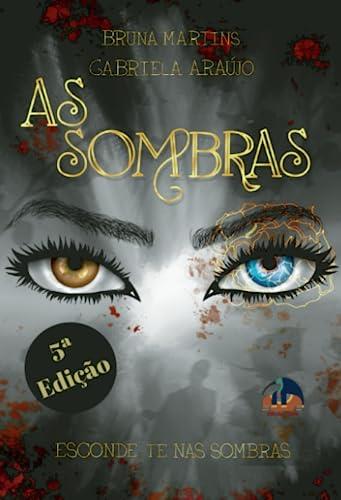 AS SOMBRAS | 9789895351312 | MARTINS, BRUNA