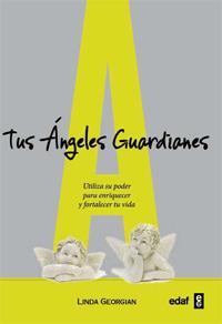 TUS ÁNGELES GUARDIANES | 9788441428317 | GEORGIAN, LINDA