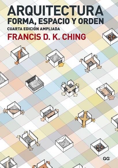 ARQUITECTURA. FORMA, ESPACIO Y ORDEN | 9788425228698 | CHING, FRANCIS D. K.
