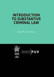 INTRODUCTION TO SUBSTANTIVE CRIMINAL LAW | 9788413363837 | M. GORRIZ ROYO, ELENA
