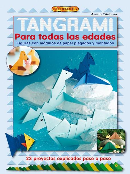 TANGRAMI PARA TODAS EDADES | 9788498741148 | TAUBNER, ARMIN
