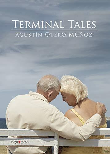 TERMINAL TALES | 9788416722853 | OTERO MUÑOZ, AGUSTÍN