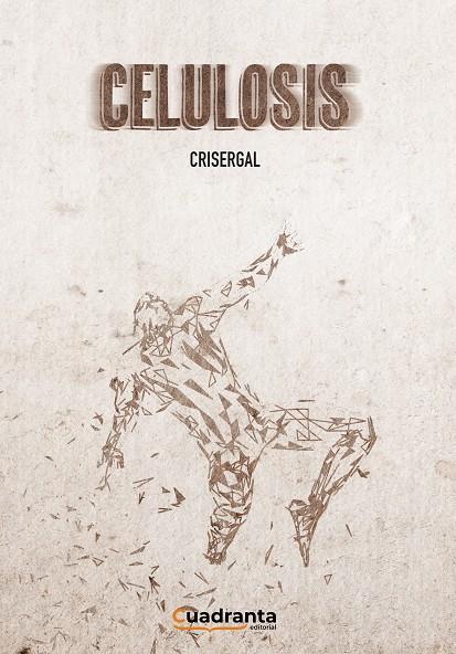 CELULOSIS | 9788418756412 | SERRANO GALDÓN, CRISTIAN