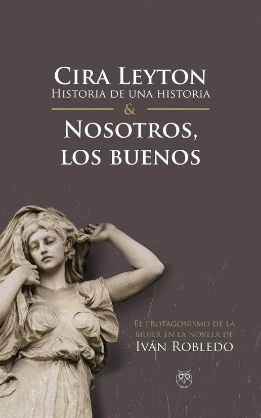 NOSOTROS, LOS BUENOS | 9788412101904 | ROBLEDO, IVÁN