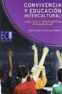 CONVIVENCIA Y EDUCACIÓN INTERCULTURAL | 9788499483313 | LEIVA OLIVENCIA, JUAN JOSÉ