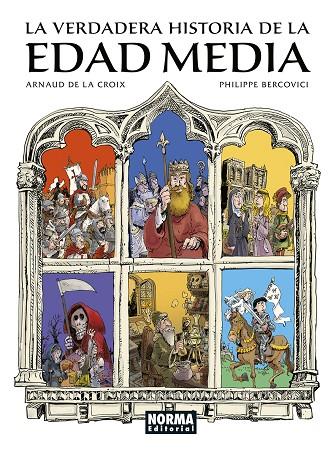 VERDADERA HISTORIA DE LA EDAD MEDIA, LA | 9788467970135 | DE LA CROIX, ARNAUD