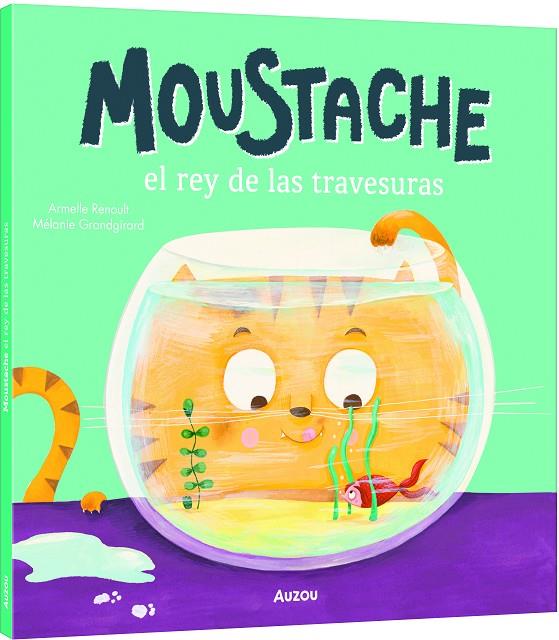 MOUSTACHE, EL REY DE LAS TRAVESURAS | 9791039580465 | RENOULT, ARMELLE