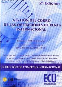 GESTIÓN DEL COBRO DE LAS OPERACIONES DE VENTA INTERNACIONAL | 9788484546559 | RUBIO SANZ, JOSÉ