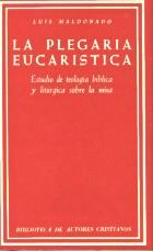 PLEGARIA EUCARÍSTICA, LA | 9788422001997 | LÓPEZ DE LAS HERAS, LUIS