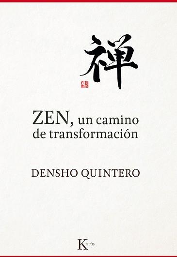 ZEN, UN CAMINO DE TRANSFORMACIÓN | 9788499884868 | QUINTERO QUIROGA, IVAN ALBERTO