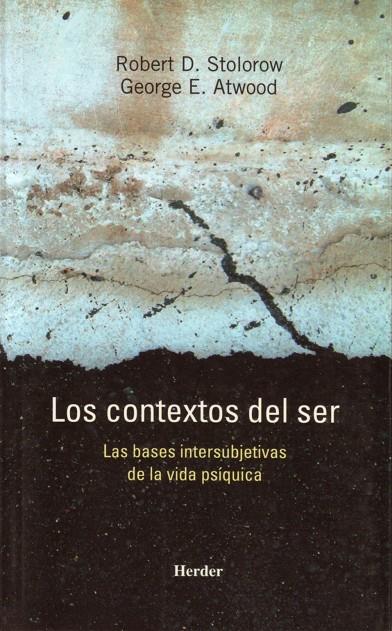 CONTEXTOS DEL SER, LOS | 9788425423505 | STOROLOW, ROBERT D. / ATWOOD, GEORGE E.