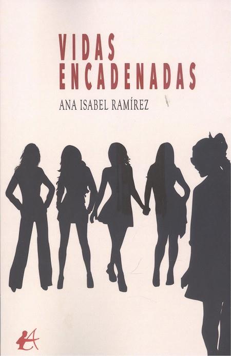 VIDAS ENCADENADAS | 9788419595683 | RAMÍREZ, ANA ISABEL