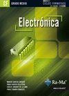 ELECTRÓNICA (GRADO MEDIO) | 9788499640983 | GARCIA LORENZO, MARCOS / HUERTA PELLITERO, PABLO / SANCHEZ DE LA LAMA, CARLOS / TOHARIA RABASCO, PAB