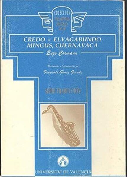CREDO. EL VAGABUNDO. MINGUS CUERNAVACA | 9788437033105 | CORMANN, ENZO