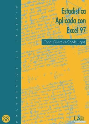 ESTADÍSTICA APLICADA CON EXCEL 97 | 9788474777482 | GONZÁLEZ-CONDE LLOPIS, CARLOS