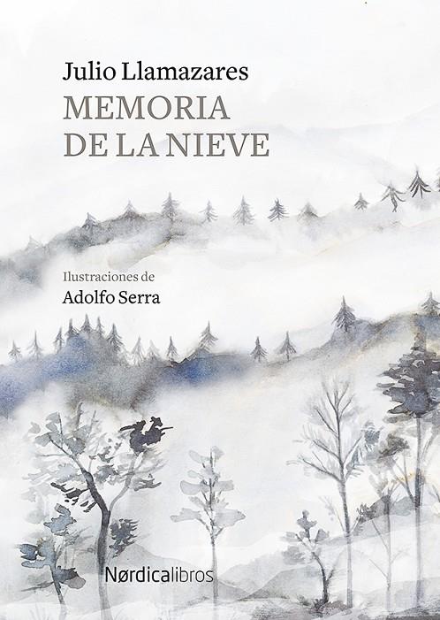 MEMORIA DE LA NIEVE | 9788417651244 | LLAMAZARES, JULIO