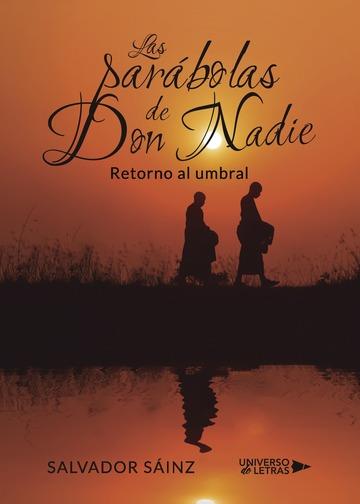 PARÁBOLAS DE DON NADIE, LAS | 9788417436469 | SÁINZ, SALVADOR