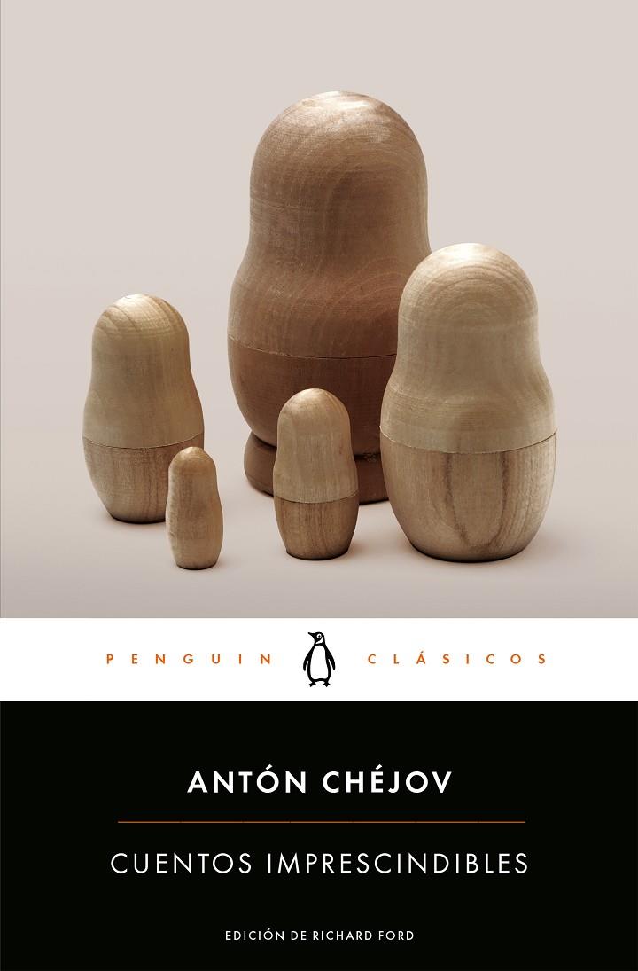CUENTOS IMPRESCINDIBLES | 9788491051923 | CHEJOV, ANTON