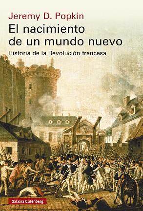 NACIMIENTO DE UN MUNDO NUEVO, EL - RÚSTICA | 9791388236075 | POPKIN, JEREMY D.