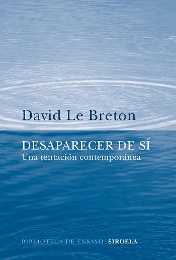 DESAPARECER DE SÍ | 9788416638970 | LE BRETON, DAVID