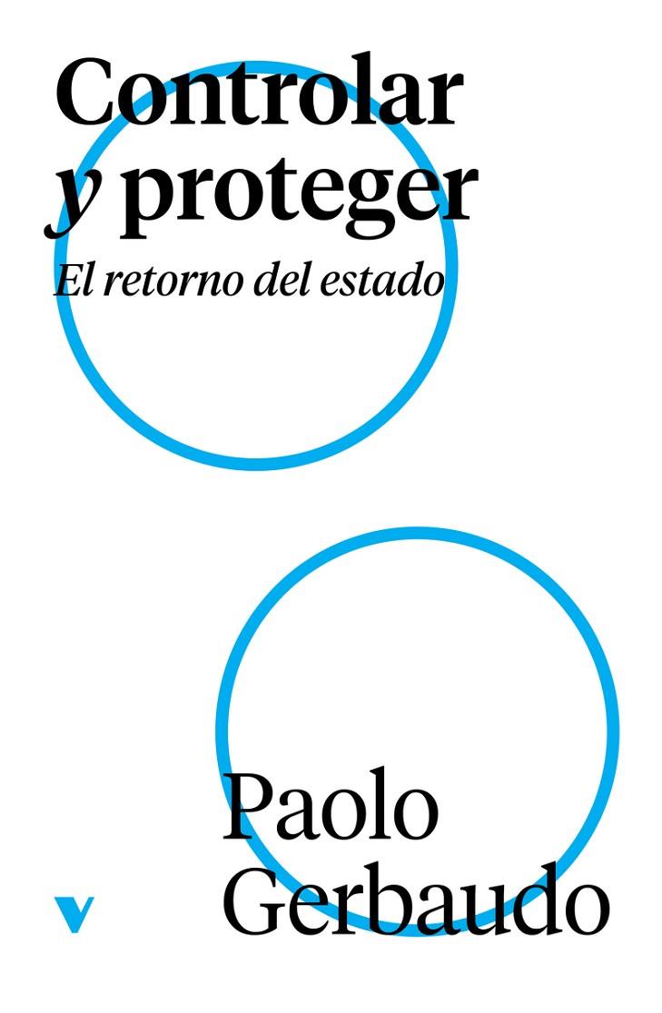 CONTROLAR Y PROTEGER | 9788419719393 | GERBAUDO, PAOLO