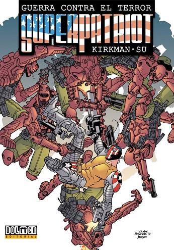 SUPERPATRIOT: GUERRA CONTRA EL TERROR | 9788492458752 | KIRKMAN, ROBERT