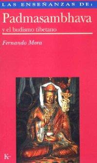 ENSEÑANZAS DE PADMASAMBHAVA, LAS | 9788472454002 | MORA ZAHONERO, FERNADO