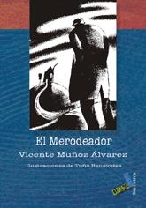 MERODEADOR, EL | 9788496687547 | MUÑOZ ÁLVAREZ, VICENTE