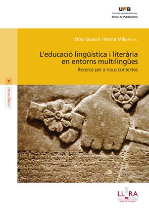 EDUCACIÓ LINGÜÍSTICA I LITERÀRIA EN ENTORNS MULTILINGÜES, L' | 9788449026188 | GUASCH, ORIOL