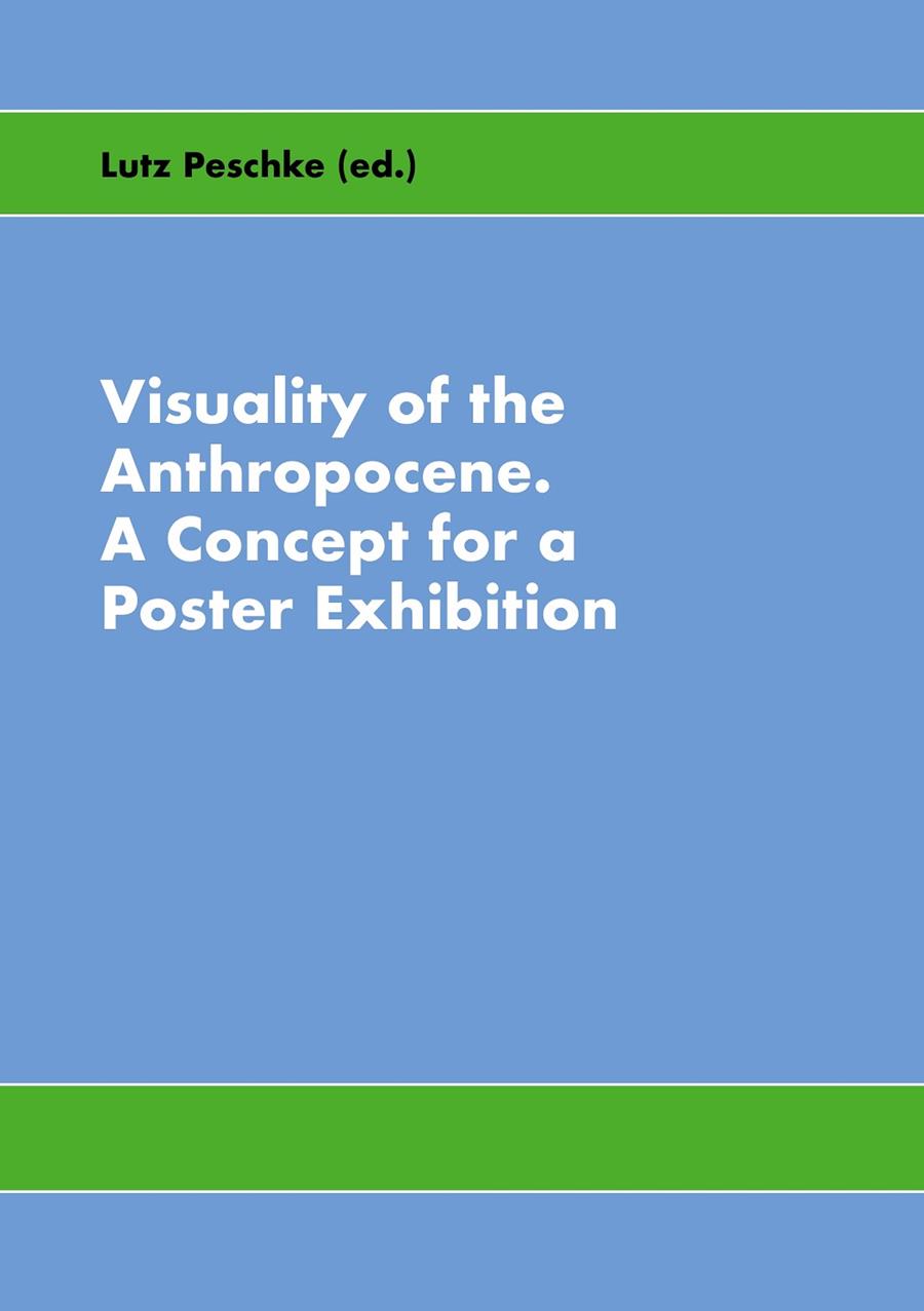 VISUALITY OF THE ANTHROPOCENE | 9783735725400