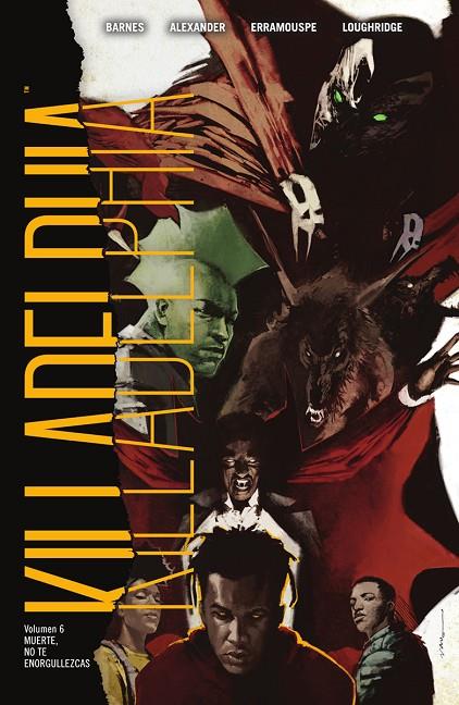 KILLADELPHIA 06 : MUERTE, NO TE ENORGULLEZCAS | 9788467977547 | BARNES, RODNEY / ALEXANDER, JASON SHAWN / LOUGHRIDGE, LEE / ERRAMOUSPE, GERMÁN