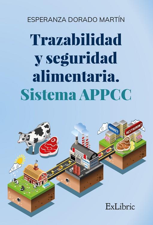 TRAZABILIDAD Y SEGURIDAD ALIMENTARIA. SISTEMA APPCC | 9788417334444 | DORADO MARTIN, ESPERANZA