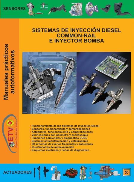 SISTEMAS DE INYECCIÓN DIESEL COMMON-RAIL E INYECTOR BOMBA | 9788412636512 | TECNICA DEL VALLES, ESCOLA