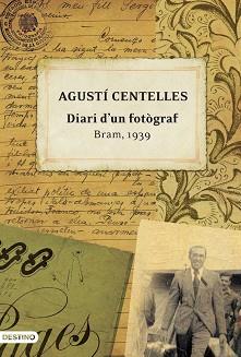 DIARI D'UN FOTÒGRAF | 9788497101059 | CENTELLES, AGUSTÍ
