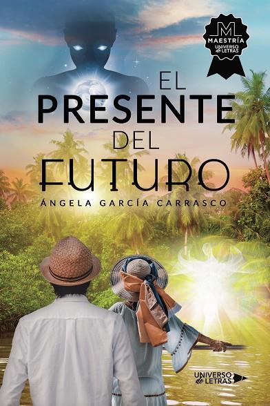 PRESENTE DEL FUTURO, EL | 9788419774194 | GARCÍA CARRASCO, ÁNGELA