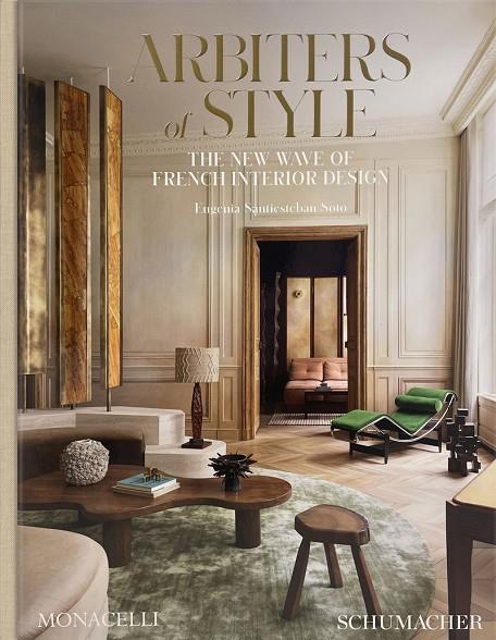 ARBITERS OF STYLE | 9781580937313 | CAVANAGH, ALICE / SANTIESTEBAN SOTO, EUGENIA