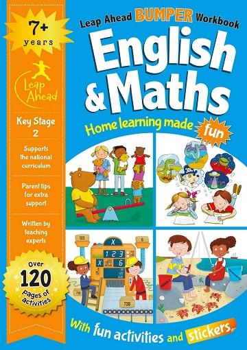 LEAP AHEAD BUMPER WORKBOOK: 7+ YEARS ENGLISH & MATHS | 9781789054569