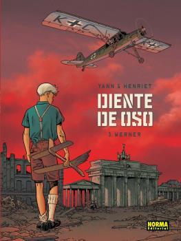 DIENTE DE OSO 03 : WERNER | 9788467920864 | YANN / HENRIET